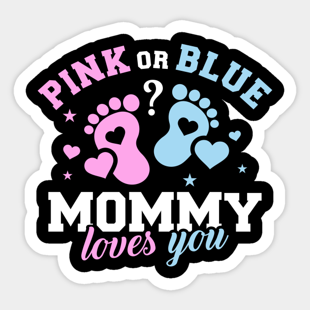 Gender Reveal Mommy Mom Gender Reveal Sticker Teepublic 